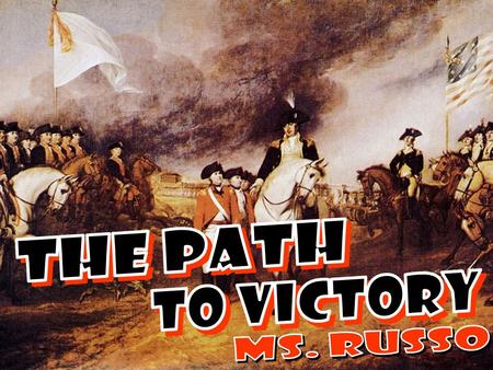 33. Why did the British decide to fight more of the war in the South in 1778? (3 reasons)