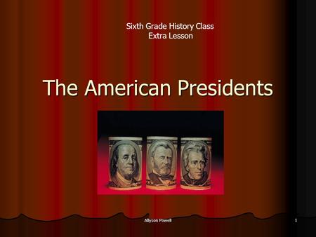 The American Presidents