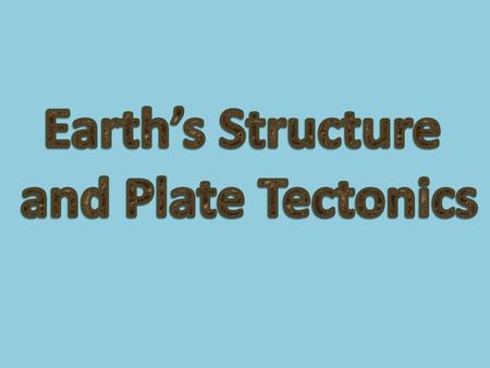 Core- center of the earth, made up of iron and nickelCore- center of the earth, made up of iron and nickel  Outer core is liquid and inner core is solid.