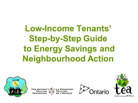 Low-Income Tenants’ Step-by-Step Guide to Energy Savings and Neighbourhood Action.