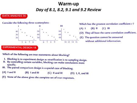 Warm-up Day of 8.1, 8.2, 9.1 and 9.2 Review. Answer to H.W. Problem E#17 Step 1: The amount of water in the bottles is normally distributed. A graph of.