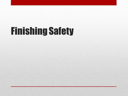 Finishing Safety. When using stains, paints and other finishes Wear eye protection. Wear old clothing or cover your clothes Wear a respirator when spraying.