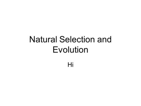 Natural Selection and Evolution