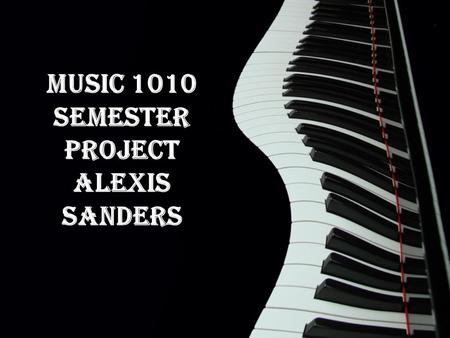 Music 1010 Semester Project Alexis Sanders. Franz Liszt.