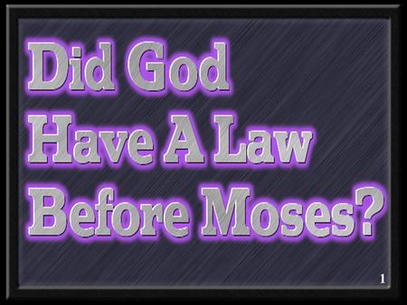 1. 2 In the “Garden of Eden” Gen 2:8-9 And the Lord God planted a garden eastward in Eden; and there he put the man whom he had formed. 9 And out of the.