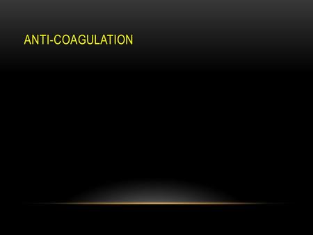 ANTI-COAGULATION. ENOXAPARIN DOSING Obesity (BMI >= 40 kg/m2) – may increase prophylactic dose by 30% such as in bariatric surgery Abdominal Surgery ….