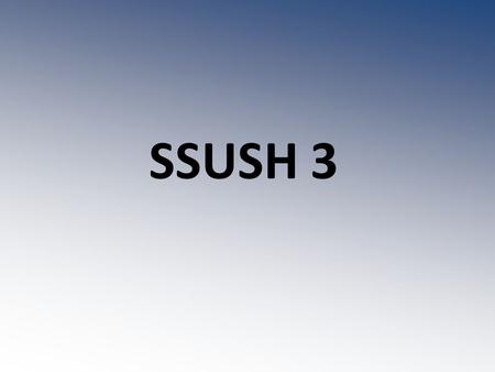 SSUSH 3.