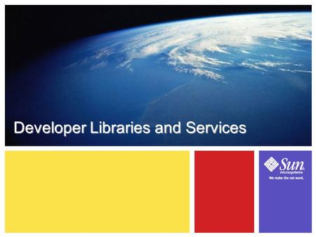 16-1 Developer Libraries and Services. 16-1 Learning Objectives: ● This module will help you... – Learn about optional JXTA libraries and services – Understand.