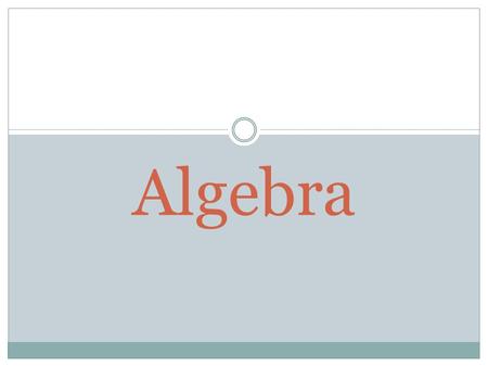 Algebra.