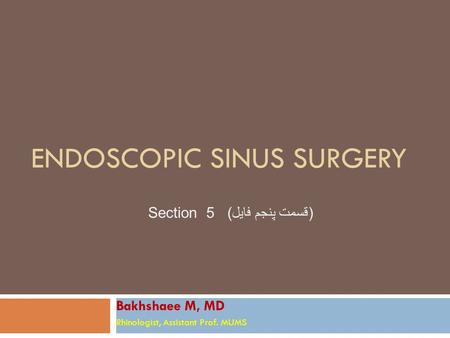 Endoscopic Sinus Surgery