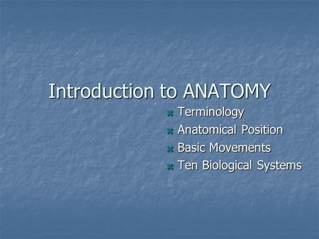 Introduction to ANATOMY