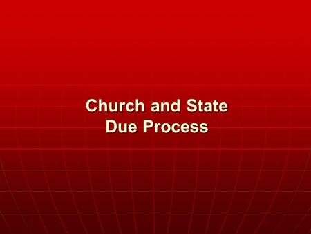 Church and State Due Process. Culture and Civil Liberties Rights in Conflict Rights in Conflict Cultural Conflicts Cultural Conflicts Applying the Bill.