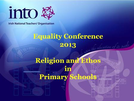 Equality Conference 2013 Religion and Ethos in Primary School s.