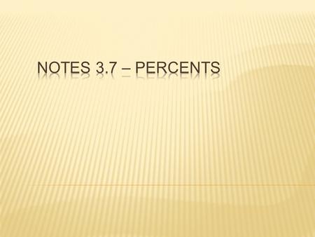 Step 1 - Place the percent over ______. Step 2 - ________ the fraction to a proper fraction or mixed numeral in lowest terms. 100 REDUCE Example 1 - Change.