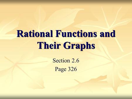 Rational Functions and Their Graphs