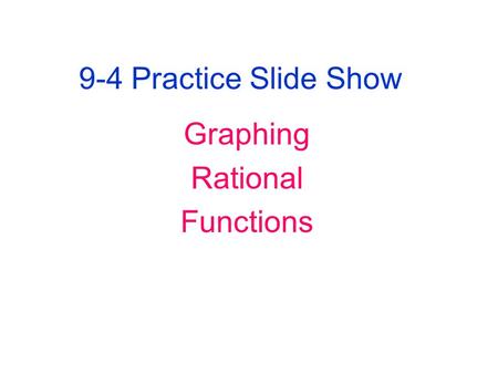 Graphing Rational Functions