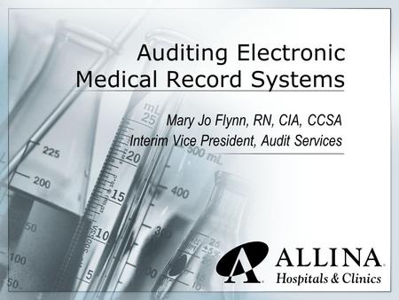 Auditing Electronic Medical Record Systems