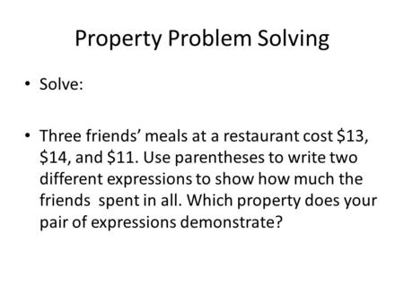 Property Problem Solving