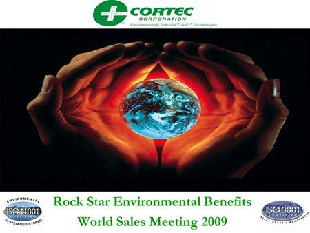 VpCI™ Packaging Solutions Rock Star Environmental Benefits World Sales Meeting 2009.