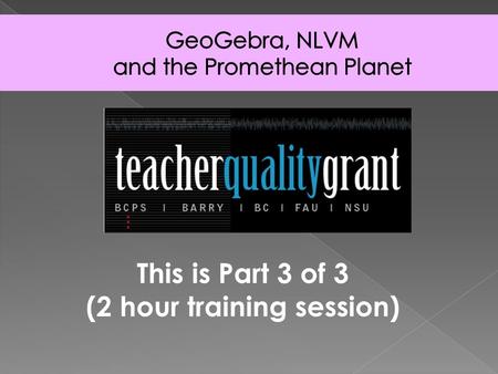 This is Part 3 of 3 (2 hour training session). On-line Activities that reinforce Plotting Points and Graphing Linear and Non-linear Functions 1.GeoGebra.