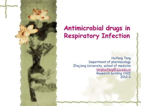 Antimicrobial drugs in Respiratory Infection