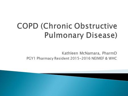 COPD (Chronic Obstructive Pulmonary Disease)