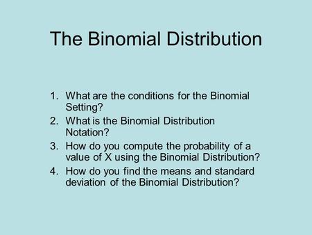 The Binomial Distribution