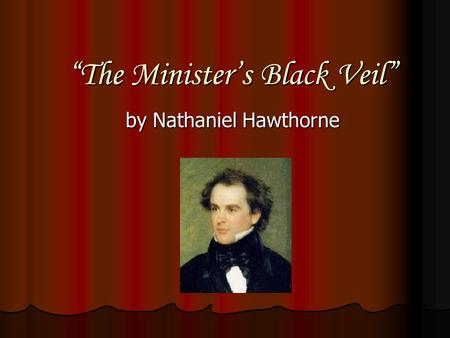 “The Minister’s Black Veil”