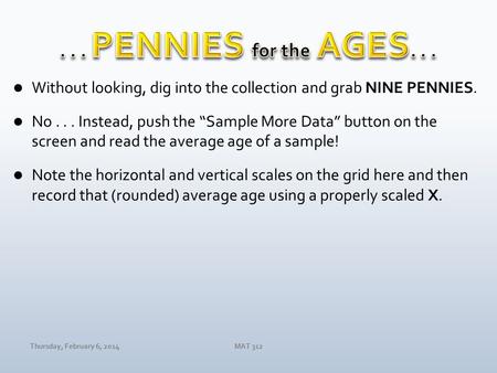 Thursday, February 6, 2014MAT 312. Thursday, February 6, 2014MAT 312.