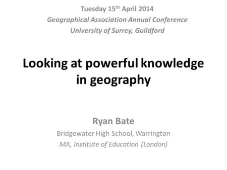 Looking at powerful knowledge in geography