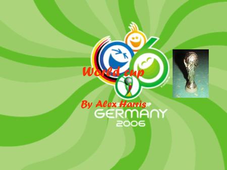 World cup By Alex Harris. When did England win the world cup? 1976 1966 1996.