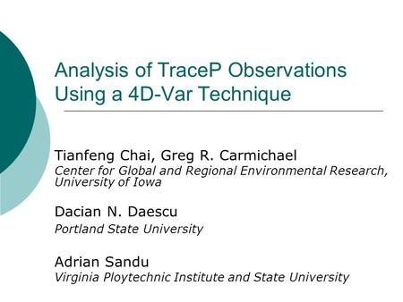 Analysis of TraceP Observations Using a 4D-Var Technique