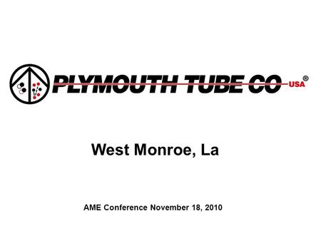 West Monroe, La AME Conference November 18, 2010.