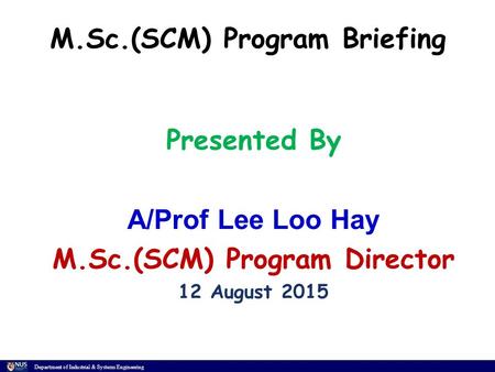 M.Sc.(SCM) Program Briefing