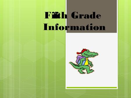 Fiffth Grade Information. Big Events  Stay Safe  Camp Jolt  Graduation.