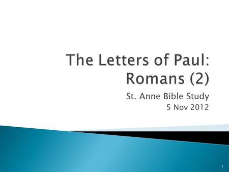 St. Anne Bible Study 5 Nov 2012 1. Open my eyes, that I may behold wondrous things out of they law. Psalm 119:18 O God, our Father, Open our eyes and.