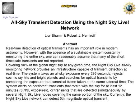 Night Sky Live! All-Sky Transient Detection Using the Night Sky Live! Network Lior Shamir & Robert J. Nemiroff Abstract Real-time detection of optical.