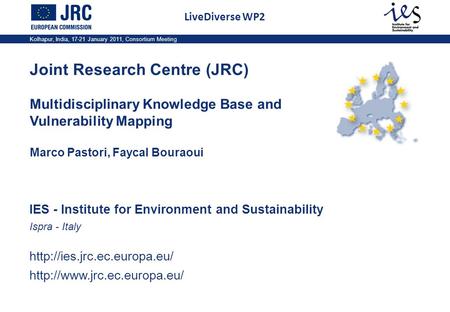 IES - Institute for Environment and Sustainability Ispra - Italy   Joint Research Centre (JRC)