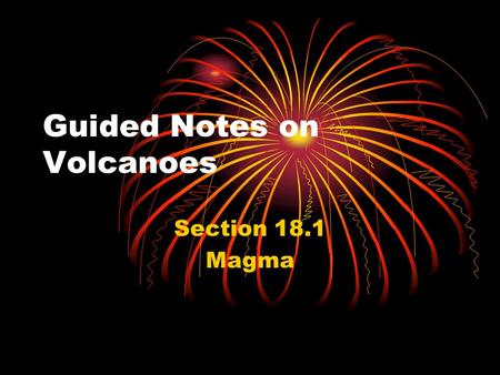 Guided Notes on Volcanoes