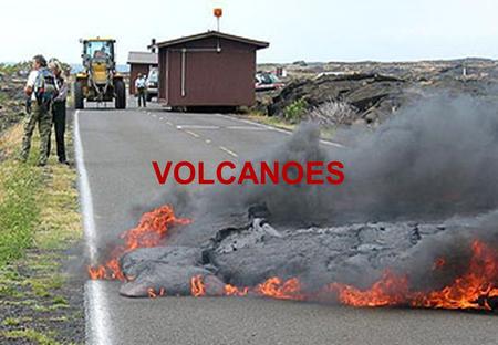 VOLCANOES. 1. Increase Temperature 2. Decrease Pressure 3. Alter Composition (to decrease melting temperature) Melting the Mantle.