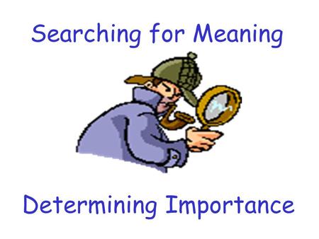 Determining Importance