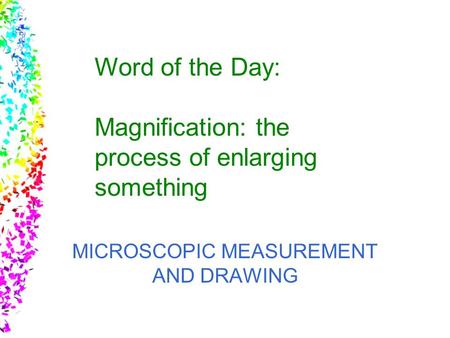 Basic Laboratory Skills: Making Microscopic Measurements : Lab 2d