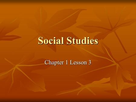 Social Studies Chapter 1 Lesson 3. Think about this? 1. What is the climate of Central Pennsylvania? 2. What type of vegetation grows in Pennsylvania?