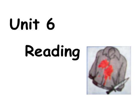 Unit 6 Reading. check the area two bullets a half-eaten apple evidence gun printfinger clue.