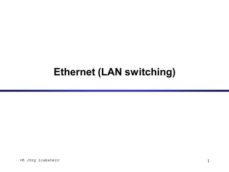 Ethernet (LAN switching)