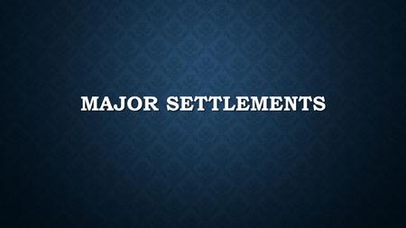 MAJOR SETTLEMENTS. SOCIAL STUDIES VOCAB/TERMS 1. Agriculture 1. Agriculture 2. Civilization 2. Civilization 3. Migration 3. Migration 4. Irrigation 4.