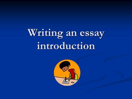 Writing an essay introduction