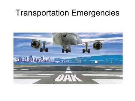 Transportation Emergencies