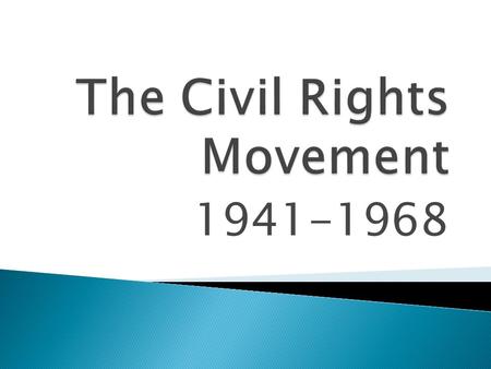 The Civil Rights Movement