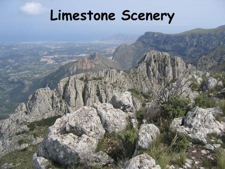 Limestone Scenery.